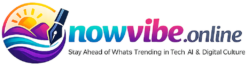 NowVibe.online logo with modern gradient icon and the tagline “Stay Ahead of What’s Trending in Tech, AI & Digital Culture”